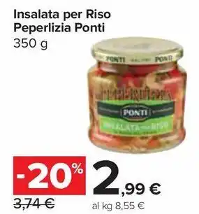 Carrefour Market Insalata per Riso Peperlizia Ponti offerta
