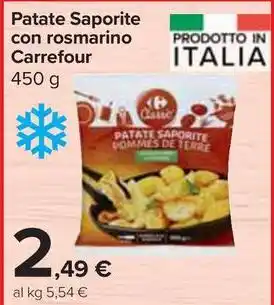 Carrefour Market Patate Saporite con rosmarino Carrefour offerta