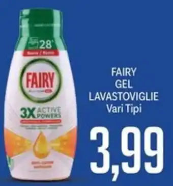 Supermercati Piccolo FAIRY GEL LAVASTOVIGLIE Vari Tipi offerta