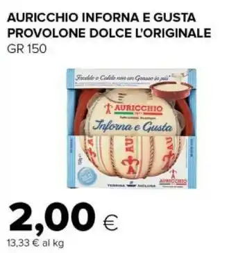 Tigre Provolone dolce l'originale inforna e gusta 150 g(ml) offerta
