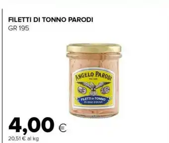 Tigre Parodi filetti di tonno offerta
