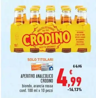 Conad APERITIVO ANALCOLICO CRODINO biondo, arancia rossa conf. 100 ml x 10 pezzi offerta