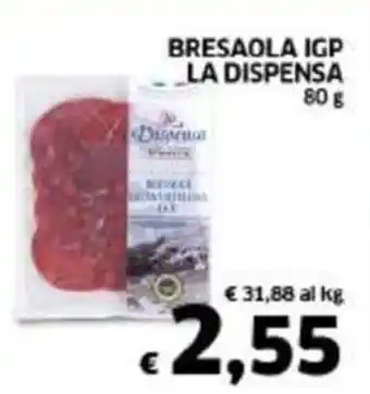 BRESAOLA IGP LA DISPENSA 80g