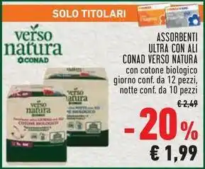 Conad ASSORBENTI ULTRA CON ALI CONAD VERSO NATURA offerta