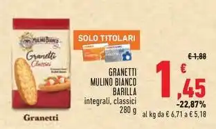 Conad GRANETTI MULINO BIANCO BARILLA integrali, classici offerta