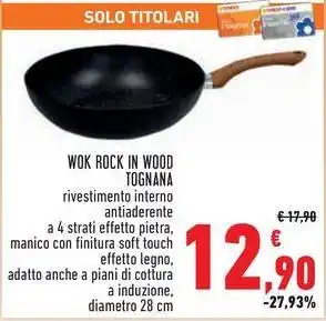 Conad WOK ROCK IN WOOD TOGNANA offerta