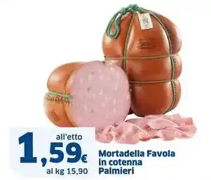 Sigma Mortadella Favola in cotenna Palmieri offerta
