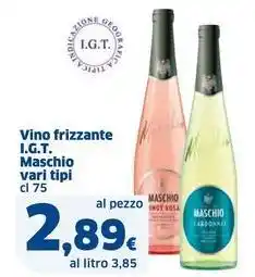 Sigma Vino frizzante I.G.T. Maschio vari tipi cl 75 offerta