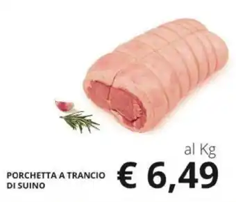 Supermercati Visotto PORCHETTA A TRANCIO DI SUINO offerta