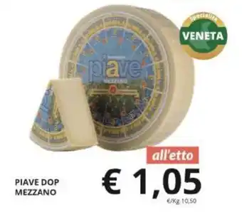 Supermercati Visotto PIAVE DOP MEZZANO offerta