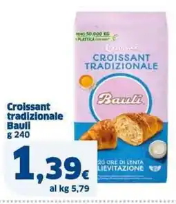Ok Sigma Croissant tradizionale Bauli Bauli g 240 offerta