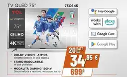 Expert TV QLED 75” TCL offerta