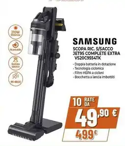 Expert SAMSUNG SCOPA RIC. S/SACCO JET95 COMPLETE EXTRA VS20C9554TK offerta