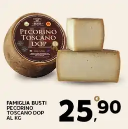 Extra Supermercati FAMIGLIA BUSTI PECORINO TOSCANO DOP offerta