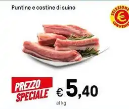 Iper La Grande Puntine e costine di suino offerta