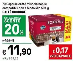 Iper La Grande 70 Capsule caffé miscela nobile compatibili con A Modo Mio 504 g CAFFÈ BORBONE offerta