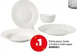 Iper La Grande Piatto piano, fondo o frutta in vetro opale BORMIOLI offerta