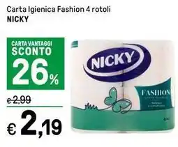 Iper La Grande Carta Igienica Fashion 4 rotoli NICKY offerta