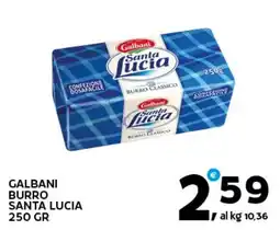 Extra Supermercati GALBANI BURRO SANTA LUCIA 250 GR offerta