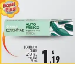 Conad City DENTIFRICIO CONAD ESSENTIAE vari tipi 75 ml offerta