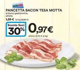 Ipercoop PANCETTA BACON TESA MOTTA offerta