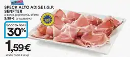 Ipercoop SPECK ALTO ADIGE I.G.P. SENFTER offerta