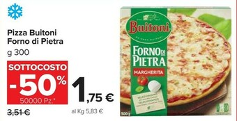 Carrefour Market Buitoni pizza forno di pietra offerta