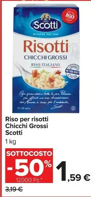 Carrefour Market Riso scotti - risotti chicchi grossi 1000 g(ml) offerta