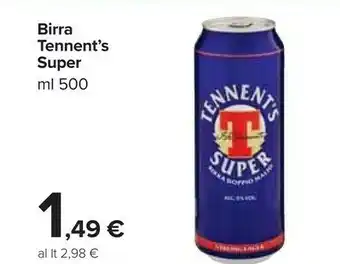 Carrefour Market Tennent's super birra offerta