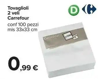Carrefour Carrefour tovaglioli 2 veli offerta