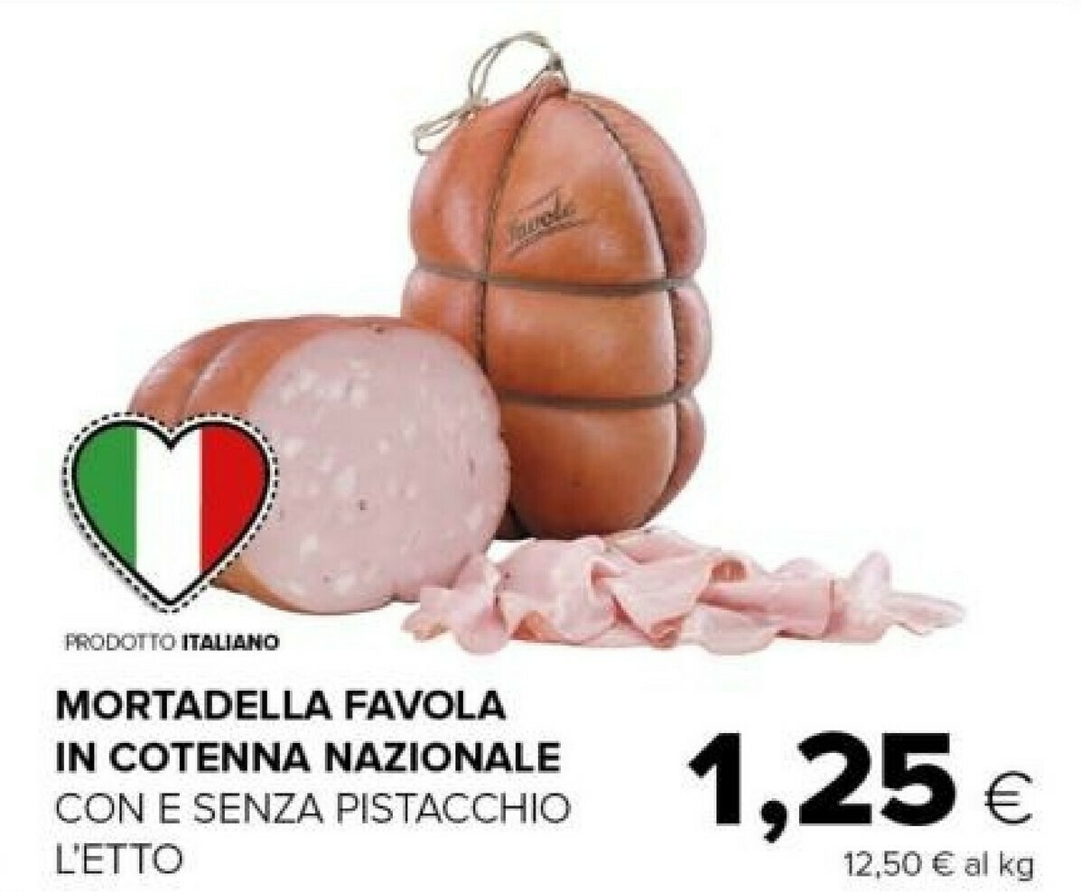 Mortadella favola in cotenna nazionale offerta di Tigre