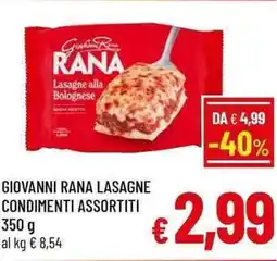 A&O GIOVANNI RANA LASAGNE CONDIMENTI ASSORTITI 350 g offerta