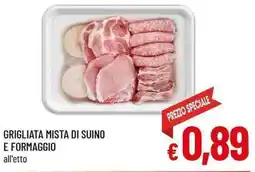 A&O GRIGLIATA MISTA DI SUINO E FORMAGGIO all'etto offerta