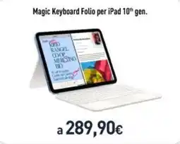 Unieuro Magic Keyboard Folio per iPad 10th gen. offerta