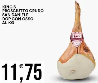 Vantaggio Cash&Carry KING'S PROSCIUTTO CRUDO SAN DANIELE DOP CON OSSO offerta