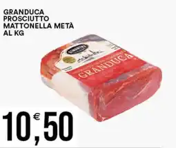 GRANDUCA PROSCIUTTO MATTONELLA METÀ
