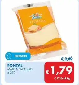 MD Discount FONTAL MALGA PARADISO offerta