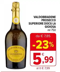 Iperal VALDOBBIADENE PROSECCO SUPERIORE DOCG LA GIOIOSA ml 750 offerta