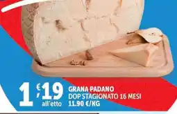 Deco Supermercati GRANA PADANO DOP STAGIONATO 16 MESI offerta