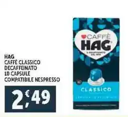 Deco Supermercati HAG CAFFÈ CLASSICO DECAFFEINATO 10 CAPSULE COMPATIBILE NESPRESSO offerta