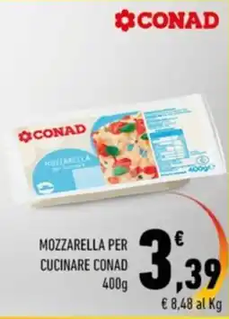 Conad MOZZARELLA PER CUCINARE CONAD 400g offerta