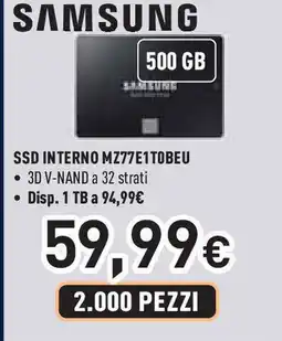 Unieuro SAMSUNG SSD INTERNO MZ77E1TOBEU offerta