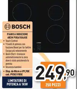 Unieuro BOSCH PIANO A INDUZIONE 60CM PUG61RAA5E offerta