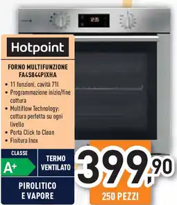 Unieuro Hotpoint FORNO MULTIFUNZIONE FA4S844PIXHA offerta