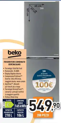 Unieuro beko FRIGORIFERO COMBINATO B5RCNA366HG offerta