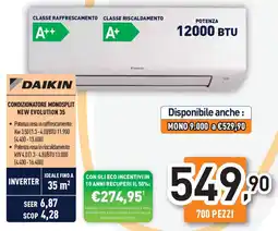 Unieuro DAIKIN CONDIZIONATORE MONOSPLIT NEW EVOLUTION 35 offerta