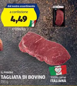 ALDI IL PODERE TAGLIATA DI BOVINO 250 g offerta