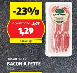 ALDI FRESCHI PER TE BACON A FETTE 150 g offerta