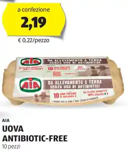 ALDI AIA UOVA ANTIBIOTIC-FREE 10 pezzi offerta