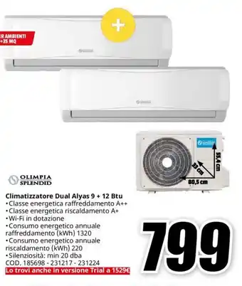 MediaWorld OLIMPIA SPLENDID Climatizzatore Dual Alyas 9 + 12 Btu offerta